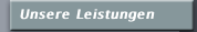 Unsere Leistungen